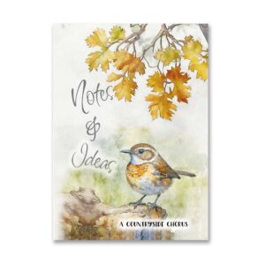 A Countryside Chorus : A Luxe Illustrated Notes and Ideas book